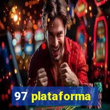 97 plataforma